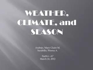 WEATHER, CLIMATE, and SEASON