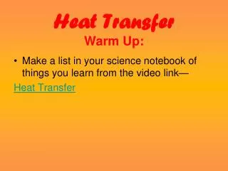Heat Transfer Warm Up: