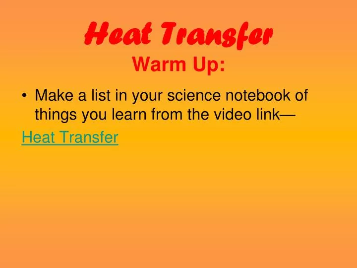 heat transfer warm up