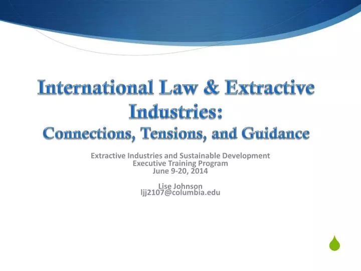 international law extractive industries connections tensions and guidance