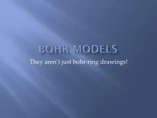 Bohr models