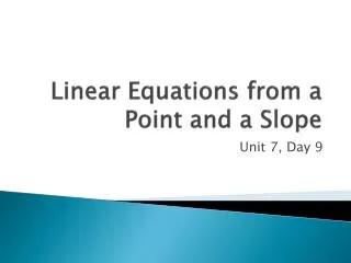 Linear Equations from a Point and a Slope