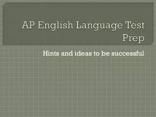 AP English Language Test Prep