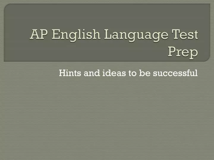 ap english language test prep