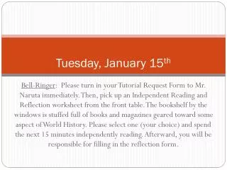 tuesday january 15 th