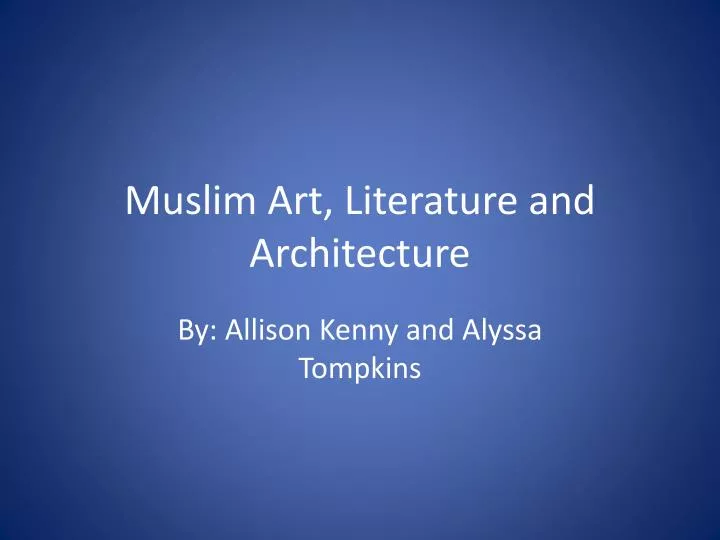 muslim art literature and architecture