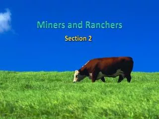 Miners and Ranchers