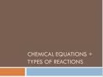 Chemical Equations + Types of reactions