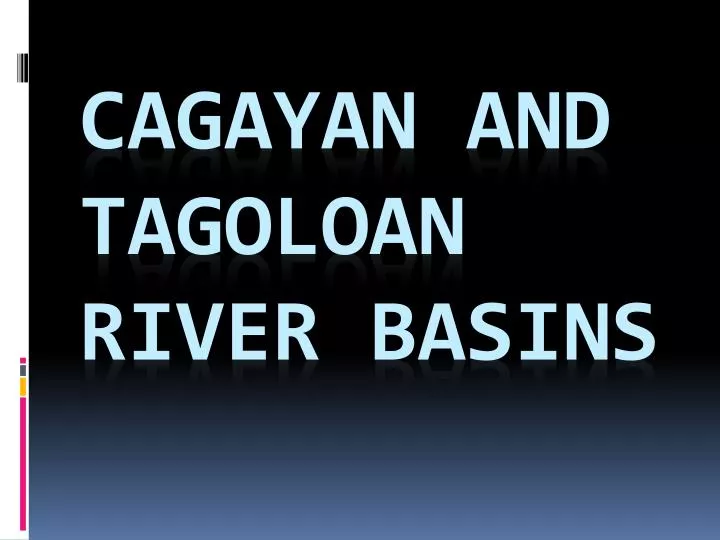cagayan and tagoloan river basins