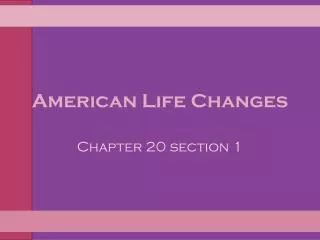 American Life Changes