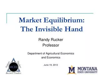 Market Equilibrium: The Invisible Hand