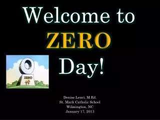 Welcome to ZERO Day!