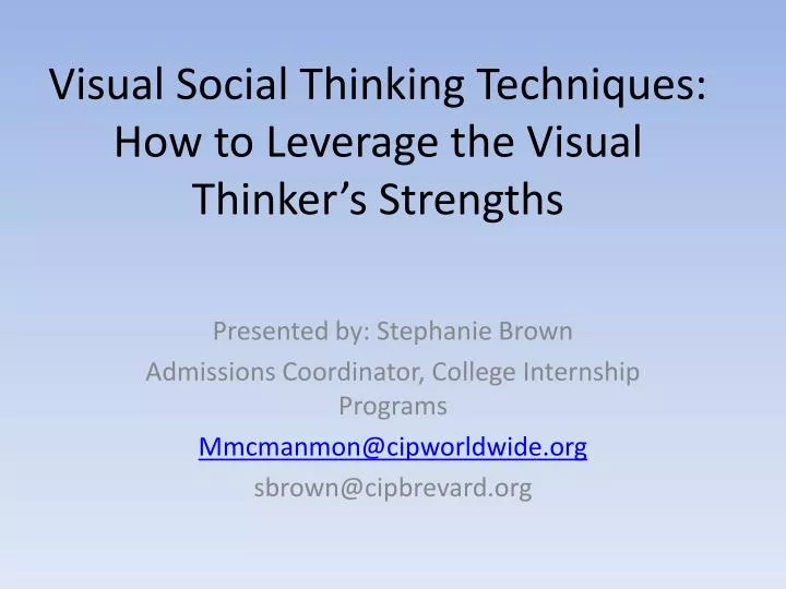 visual social thinking techniques how to leverage the visual thinker s strengths