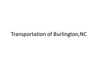 Transportation of Burlington,NC
