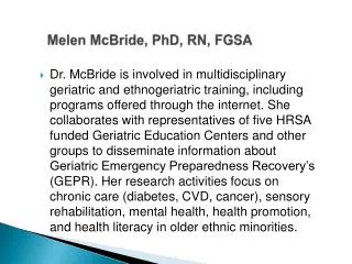 Melen McBride, PhD, RN, FGSA