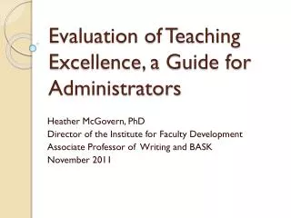 Evaluation of Teaching Excellence, a Guide for Administrators