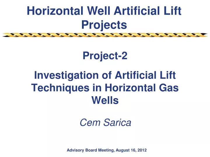 project 2 investigation of artificial lift techniques in horizontal gas wells