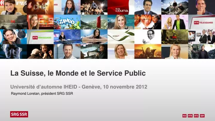 la suisse le monde et le service public