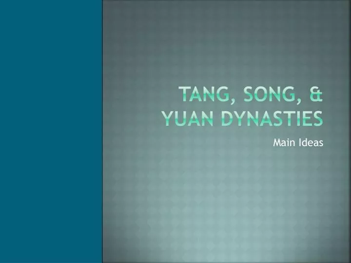 tang song yuan dynasties