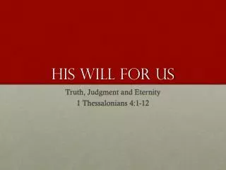 His Will For Us