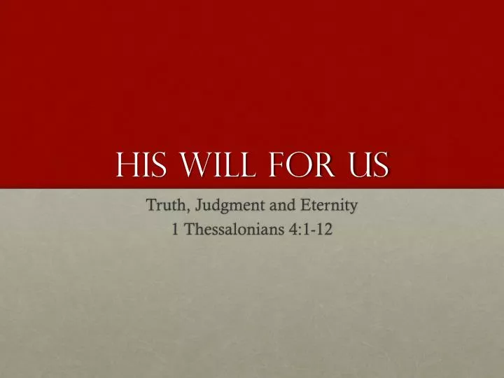 his will for us