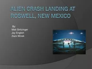 Alien Crash Landing at Roswell, New Mexico