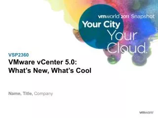 VSP2360 VMware vCenter 5.0: What’s New, What’s Cool