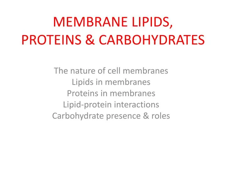 membrane lipids proteins carbohydrates