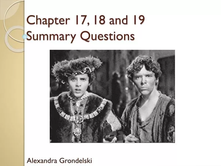 chapter 17 18 and 19 summary questions