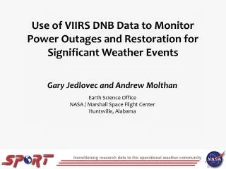 Use of VIIRS DNB Data to Monitor Power Outages and Restoration for Significant Weather Events