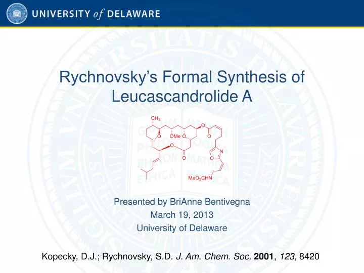 rychnovsky s formal synthesis of leucascandrolide a