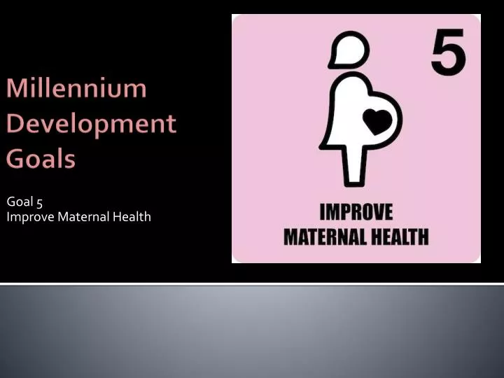 goal 5 improve maternal health