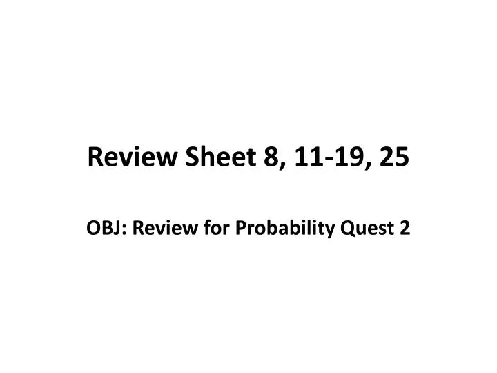review sheet 8 11 19 25