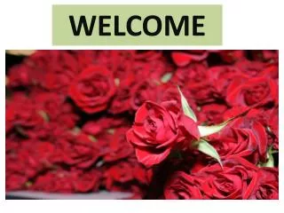 WELCOME