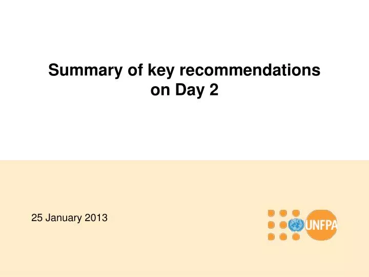 summary of key recommendations on day 2