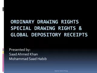 Ordinary drawing rights special drawing rights &amp; global depository receipts