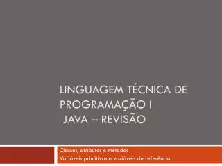 linguagem t cnica de programa o i java revis o