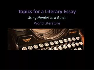 Topics for a Literary Essay