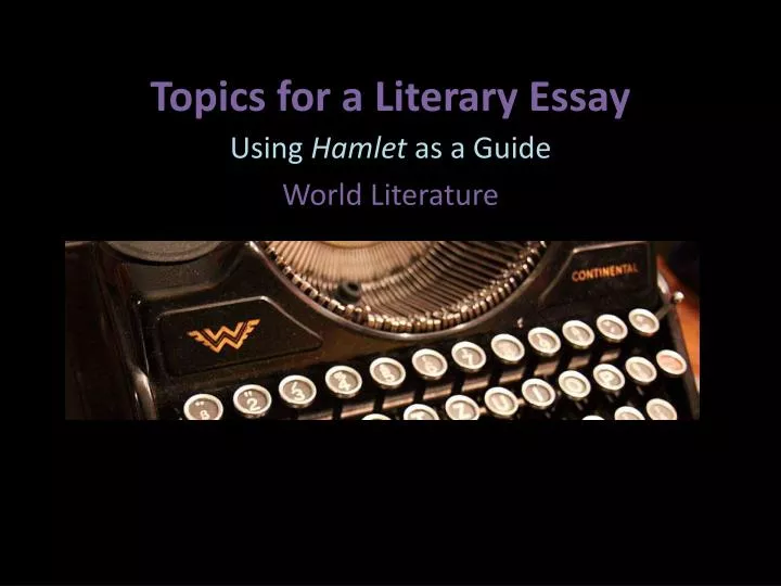 topics for a literary essay