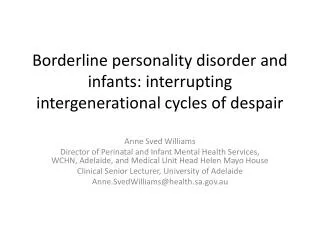 Borderline personality disorder and infants: interrupting intergenerational cycles of despair