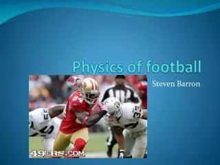 Physics of football