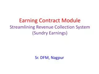 Earning Contract Module Streamlining Revenue Collection System (Sundry Earnings)