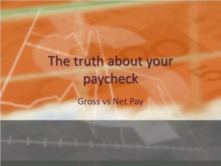 the truth about your paycheck
