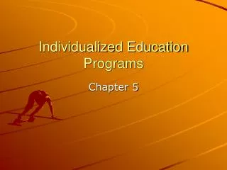 Individualized Education Programs