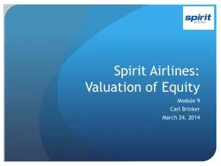 Spirit Airlines: Valuation of Equity