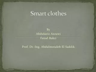 Smart clothes