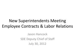 New Superintendents Meeting Employee Contracts &amp; Labor Relations