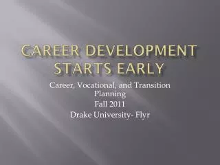 Career Development starts Early