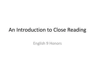 An Introduction to Close Reading