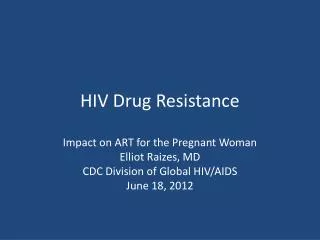 HIV Drug Resistance